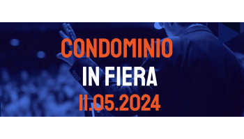 Condominio in Fiera 2024: ci saremo anche noi!